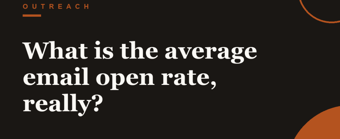 What is the average email open rate, really?