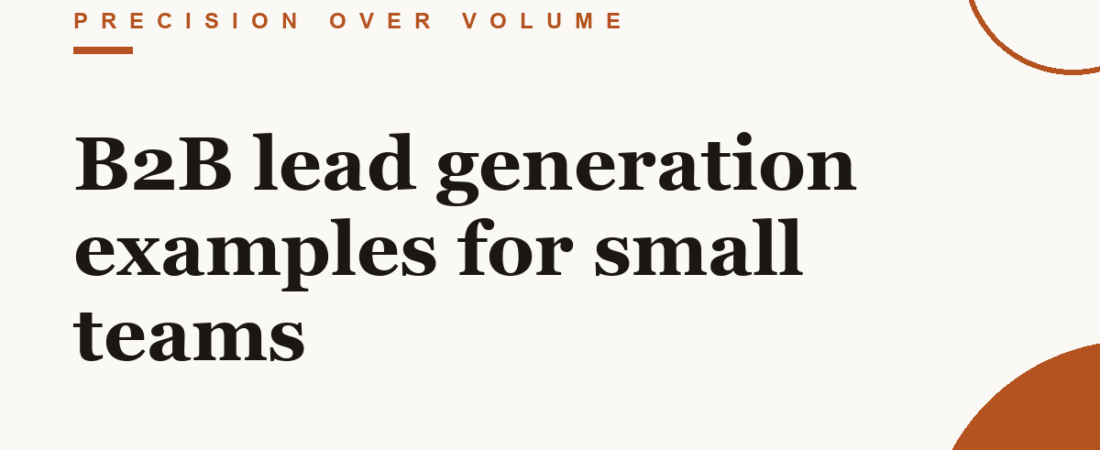 B2B lead generation examples for small teams
