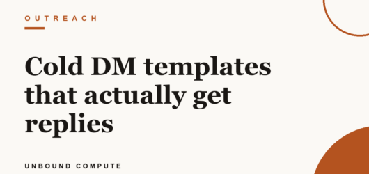 Cold DM templates that actually get replies