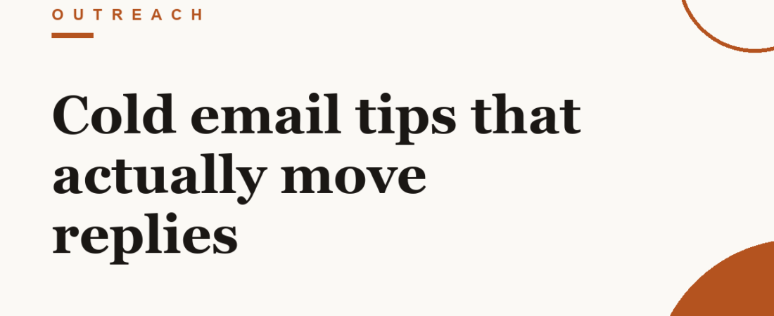 Cold email tips that actually move replies
