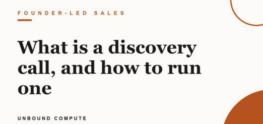 What is a discovery call, and how to run one