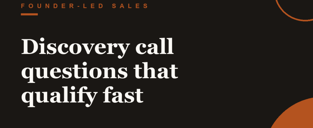 Discovery call questions that qualify fast