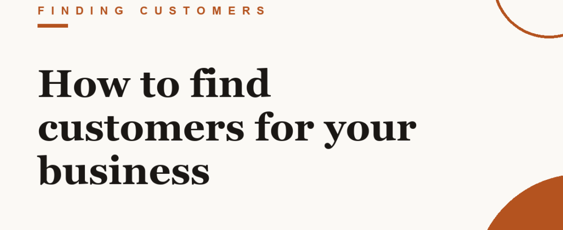 How to find customers for your business