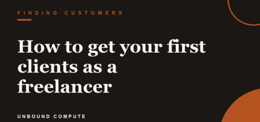 How to get your first clients as a freelancer