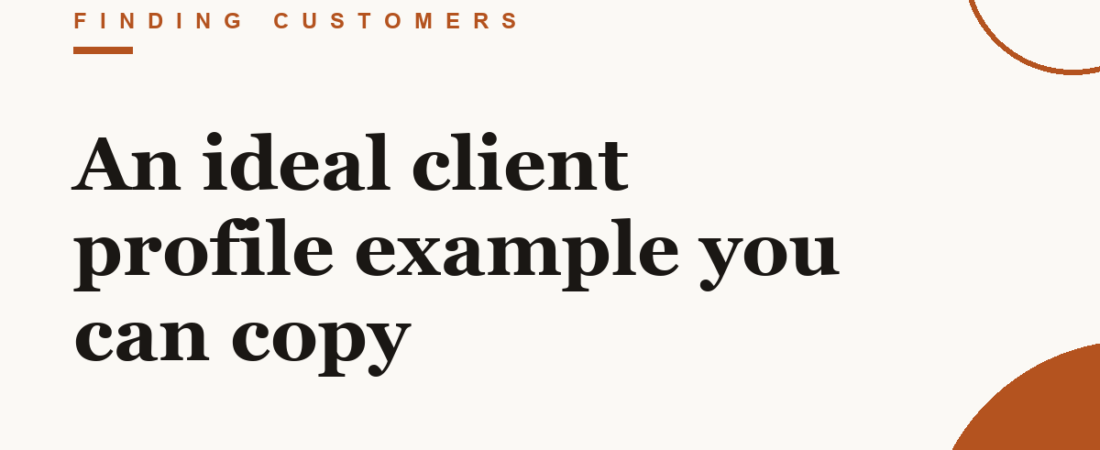 An ideal client profile example you can copy