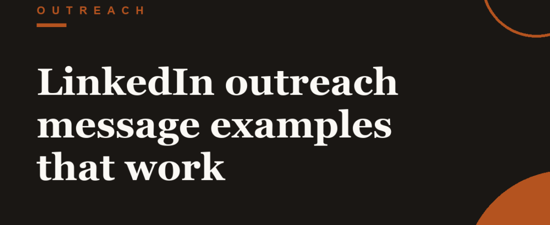 LinkedIn outreach message examples that work