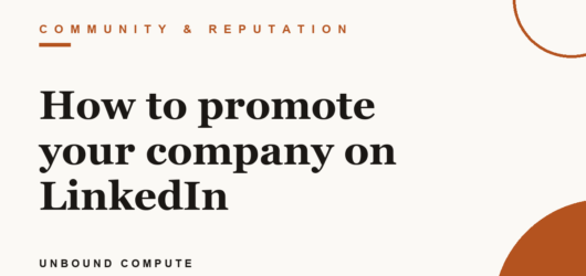 How to promote your company on LinkedIn