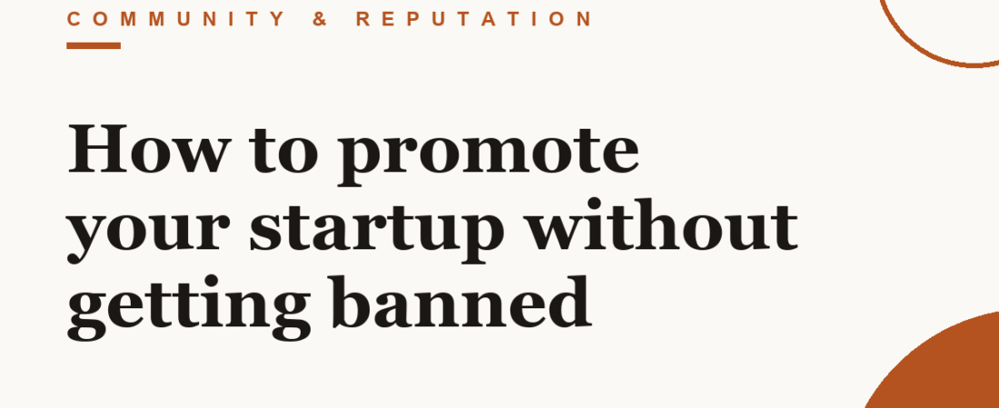 How to promote your startup without getting banned