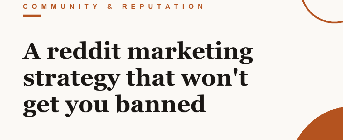 A reddit marketing strategy that won’t get you banned