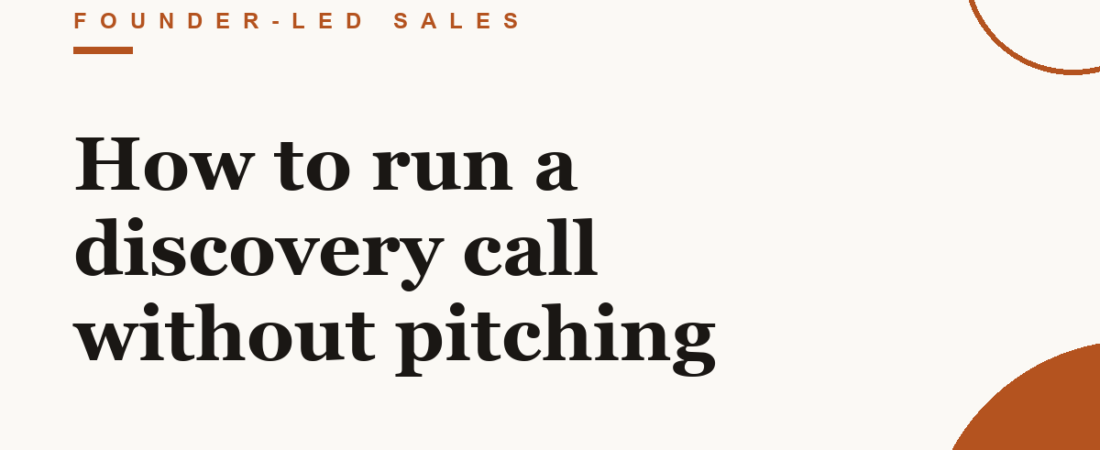 How to run a discovery call without pitching