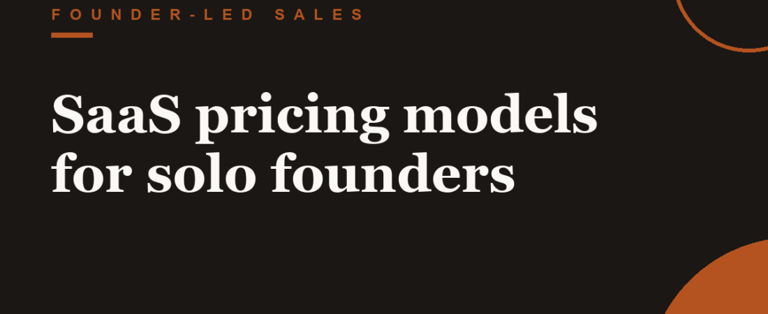 SaaS pricing models for solo founders