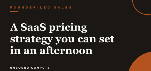A SaaS pricing strategy you can set in an afternoon