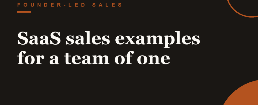 SaaS sales examples for a team of one