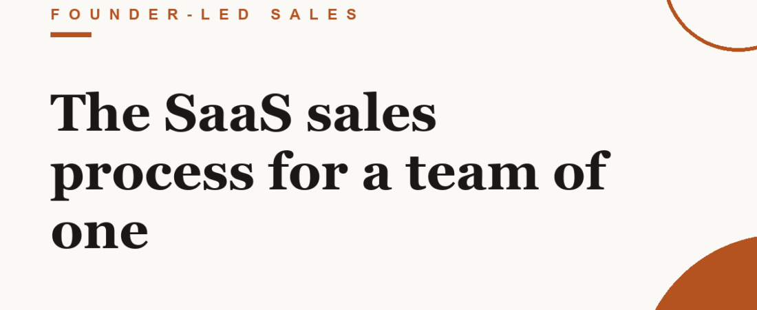 The SaaS sales process for a team of one