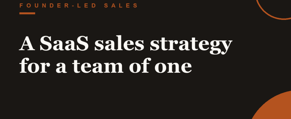 A SaaS sales strategy for a team of one