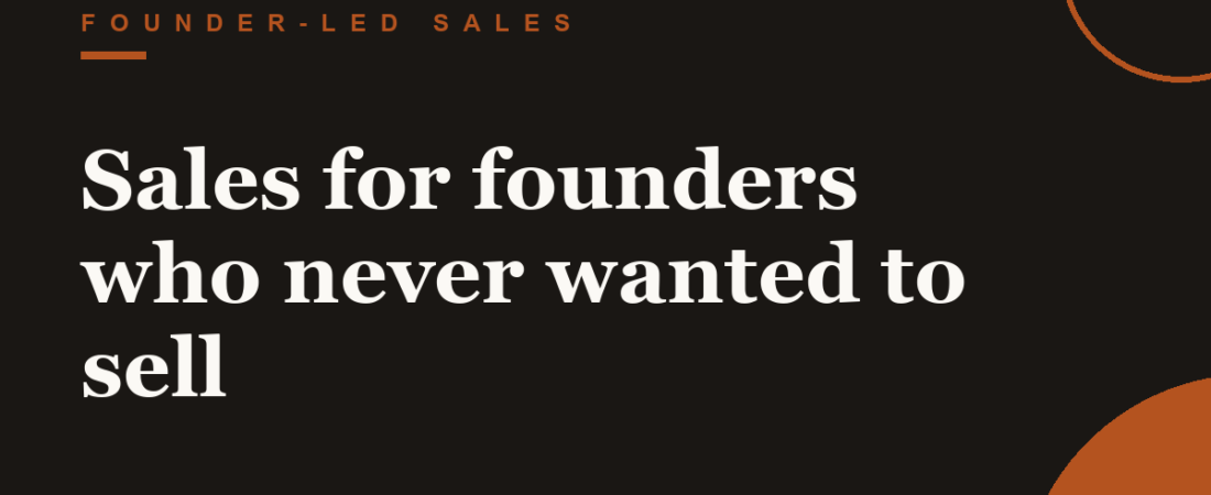 Sales for founders who never wanted to sell