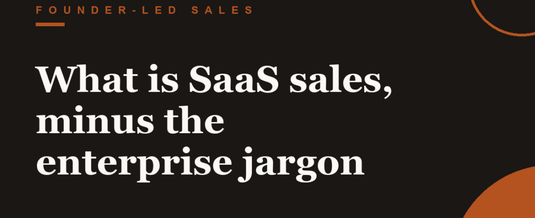 What is SaaS sales, minus the enterprise jargon