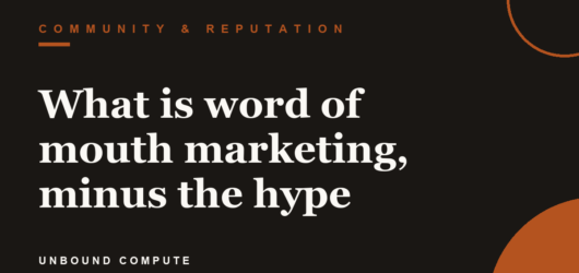 What is word of mouth marketing, minus the hype