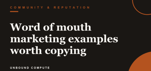 Word of mouth marketing examples worth copying