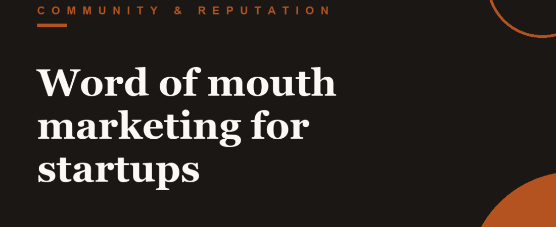 Word of mouth marketing for startups
