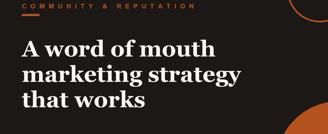 A word of mouth marketing strategy that works